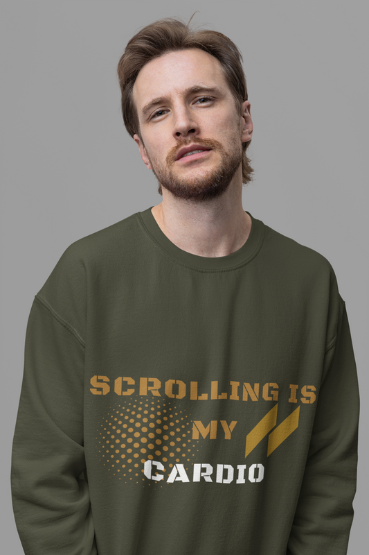 Scrolling is my cardio, Sweatshirt